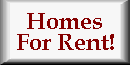 Homes For Rent!